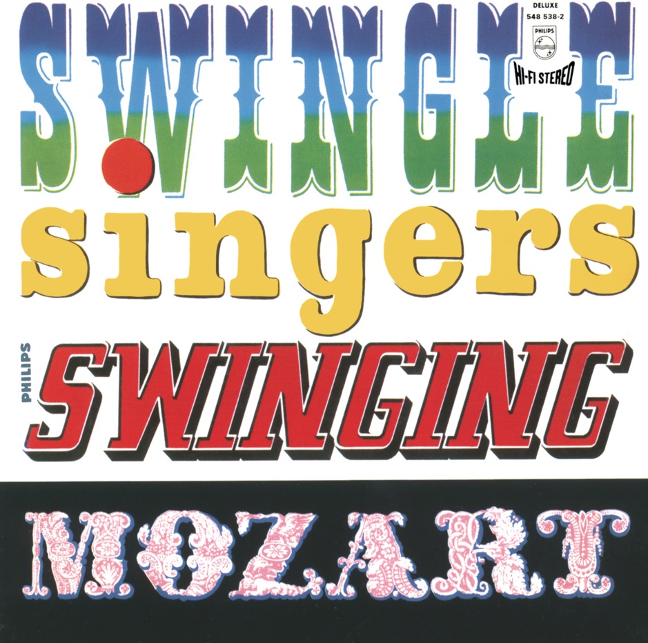 The Swingle Singers - Swinging Mozart